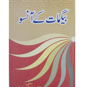 Begmat k Aansoo by Khawaja hassan nizami