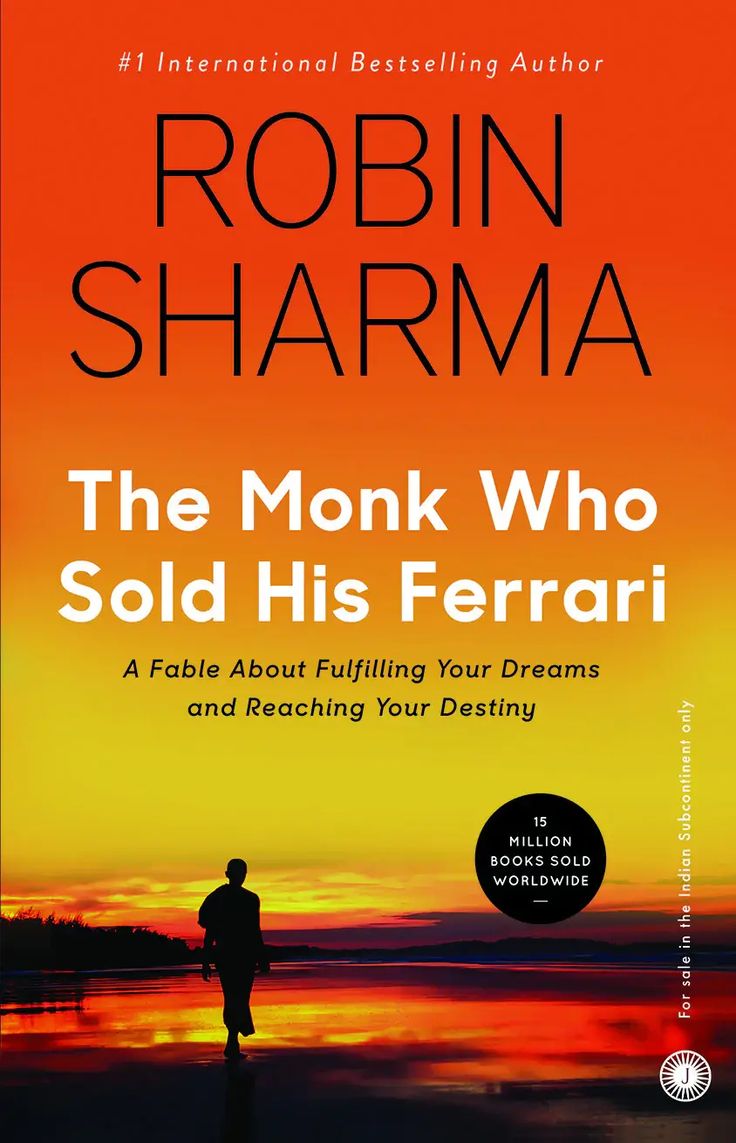 The Monk Who Sold His Ferrari by Robin Sharma