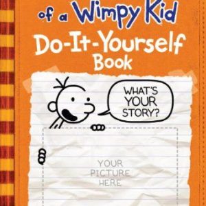 Diary of a Wimpy Kid: Do-It-Yourself Book by Jeff kinney