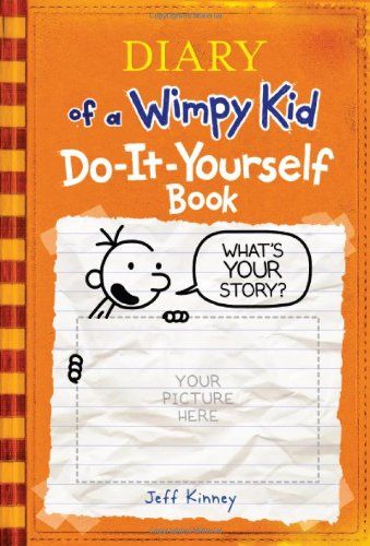 Diary of a Wimpy Kid: Do-It-Yourself Book by Jeff kinney