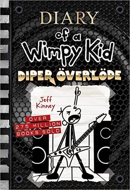 Diary Of a Wimpy Kid: Diper Överlöde by Jeff Kinney