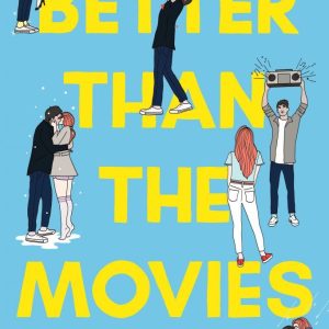 Better Than the Movies by Lynn Painter
