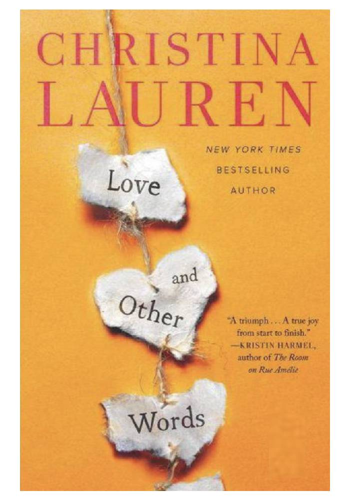 Love and Other Words by Christina Lauren
