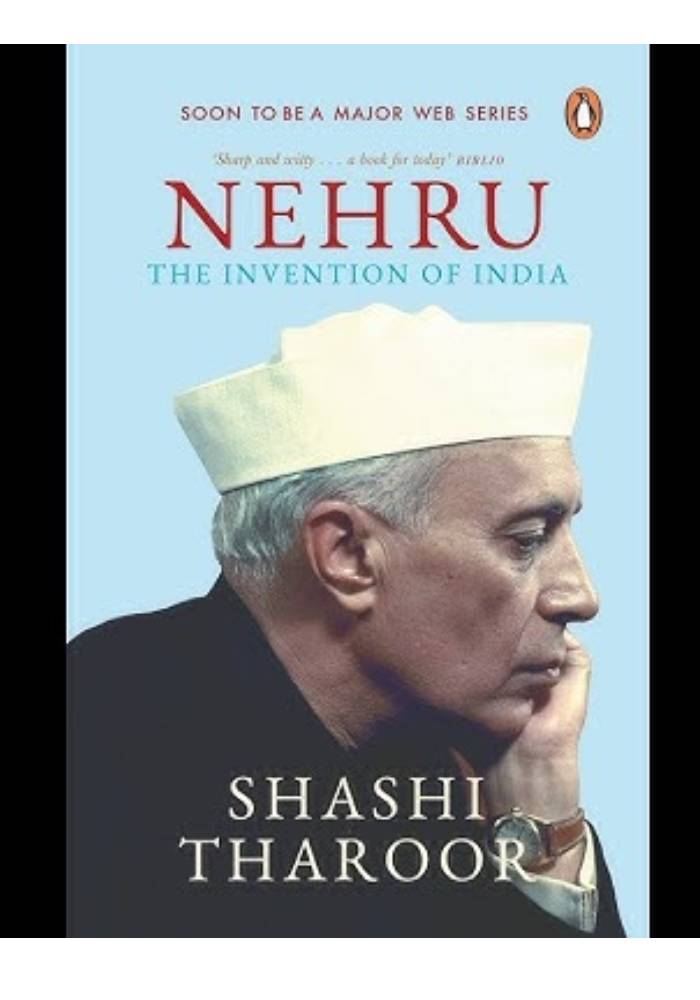 Nehru: The Invention Of India by Shashi Tharoor