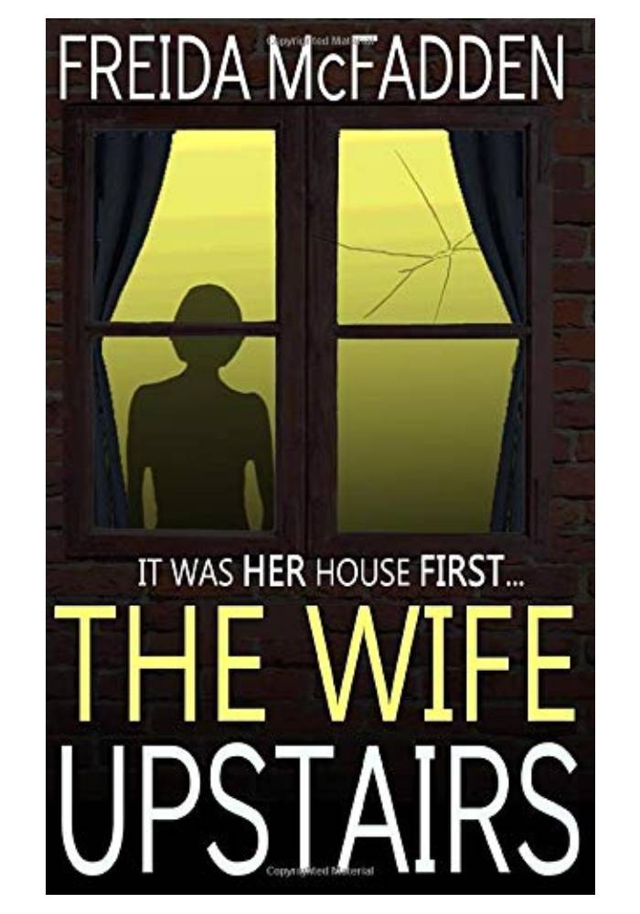 The Wife Upstairs by Freida McFadden