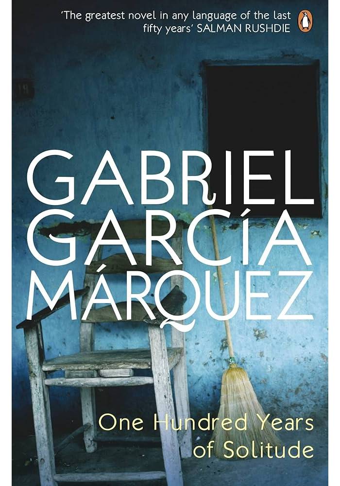 One Hundred Years of Solitude by Gabriel García Márquez