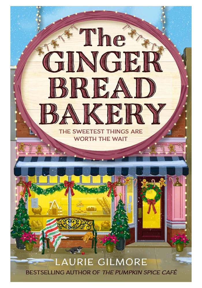 The Gingerbread Bakery by Laurie Gilmore