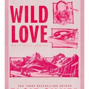 Wild Love by Elsie Silver