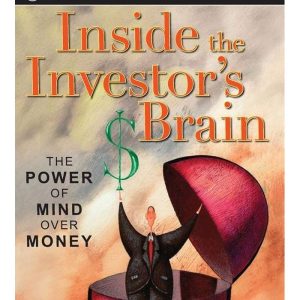 Inside the Investors Brain by Richard L. Peterson