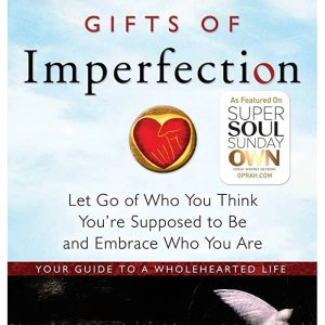 The Gifts of Imperfection by Brené Brown (Premium Quality)