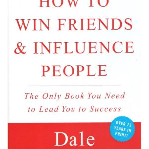 How to Win Friends & Influence People by Dale Carnegie (Premium Quality)