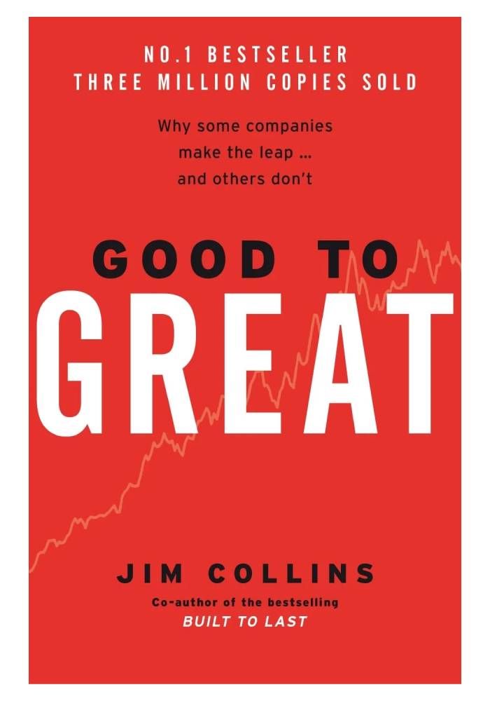 Good to Great by Jim Collins