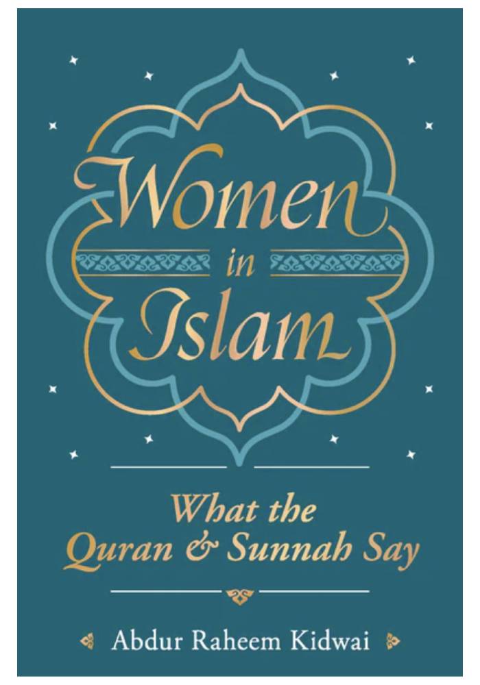 Women in Islam by Abdur Raheem Kidwai