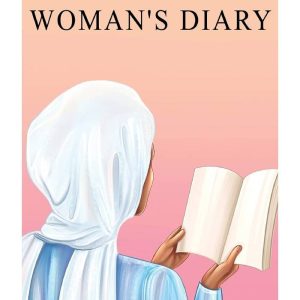 A Muslim Womans Diary by Sumaya Amiri