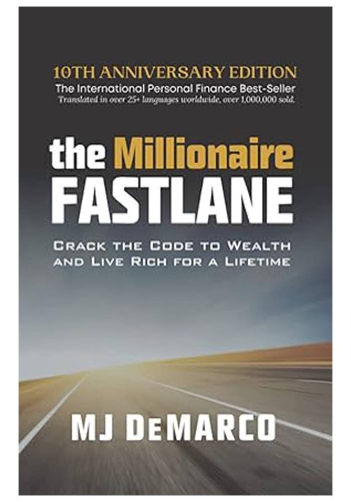 The Millionaire Fastlane by M.J. DeMarco