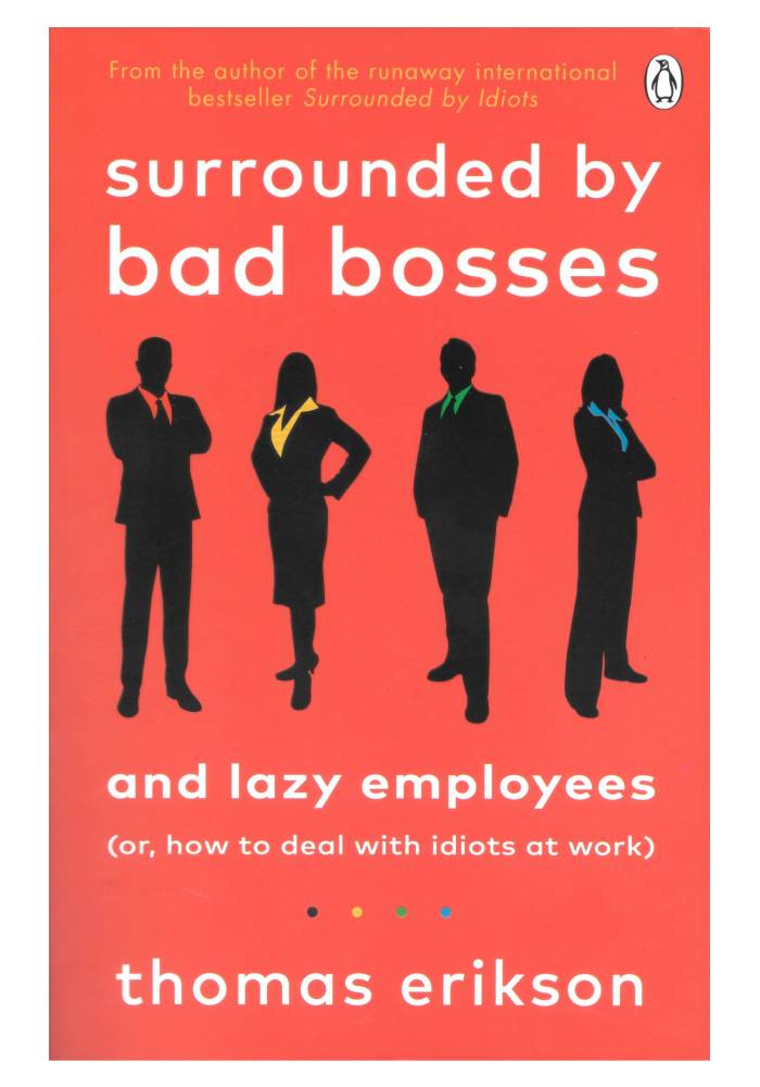 Surrounded by Bad Bosses by Thomas Erikson