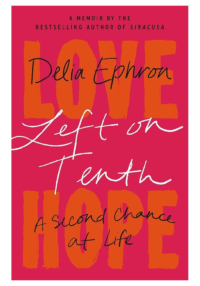 Left on Tenth by Delia Ephron