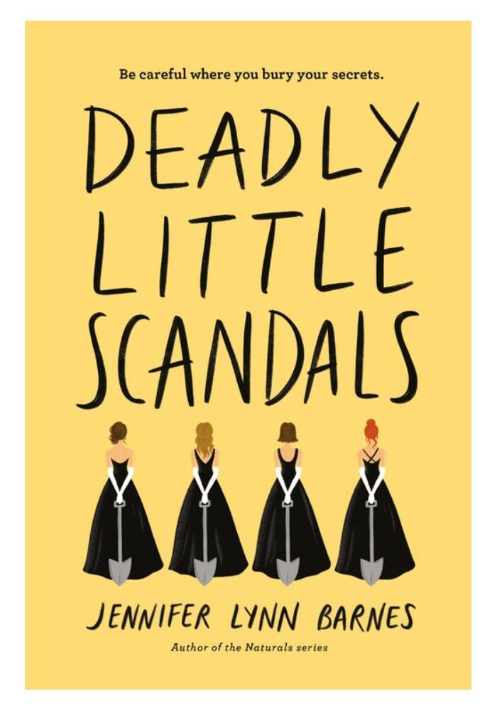 Deadly Little Scandals by Jennifer Lynn Barnes