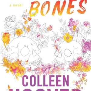 Heart Bones by Colleen Hoover
