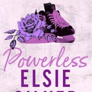 Powerless by Elsie Silver