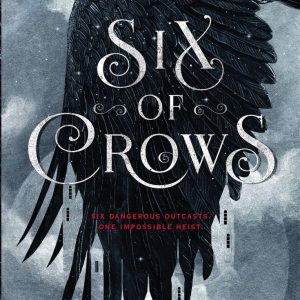 Six of Crows by Leigh Bardugo