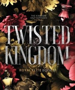 Twisted Kingdom by Rina Kent
