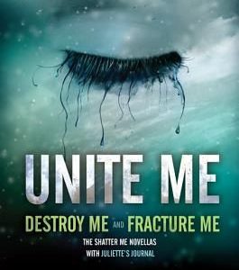 Unite Me by Tahereh Mafi