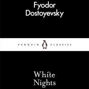 White Nights by Fyodor Dostoevsky